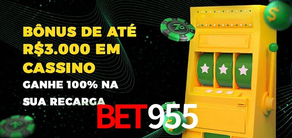 bet955 melhor bônus de depósito